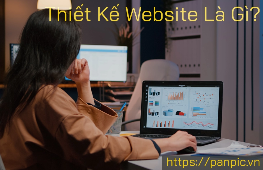 Thiết Kế Website Là Gì?