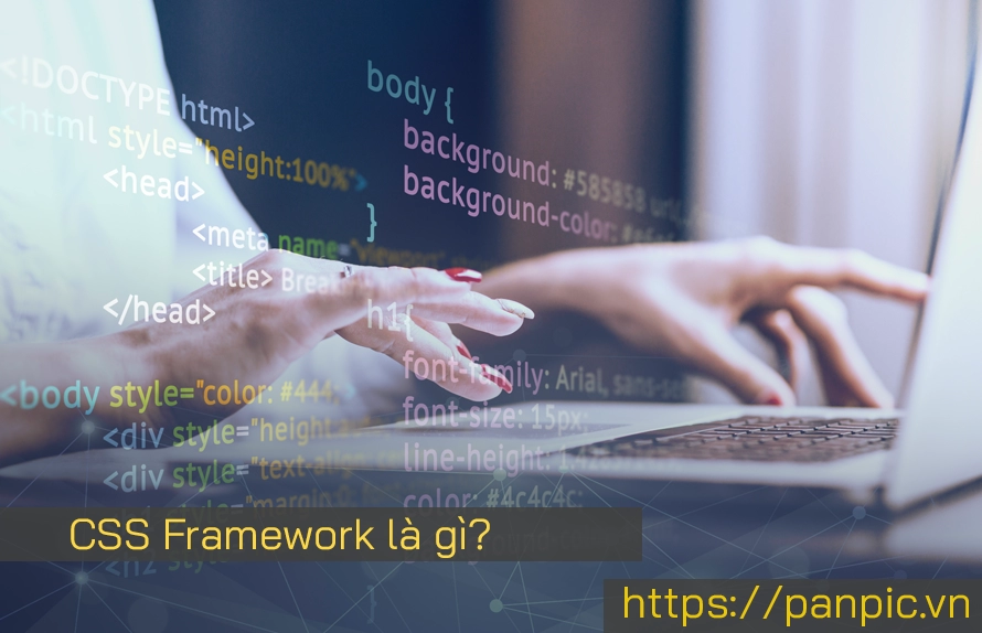 CSS Framework là gì? Giải thích dễ hiểu cho người mới bắt đầu