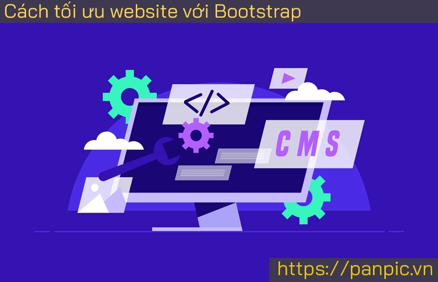 Cách tối ưu website với Bootstrap